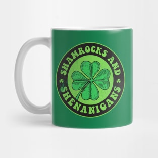 Shamrocks and Shenanigans Mug